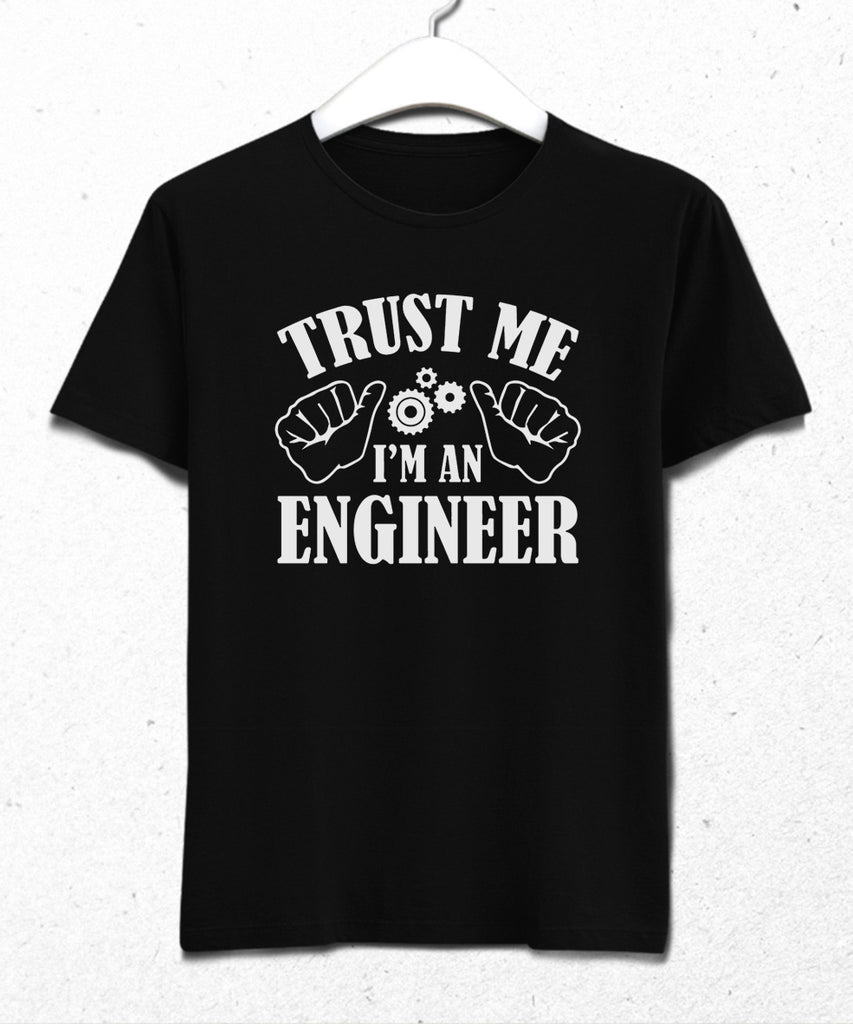 Trust me engineer tişört - basmatik.com