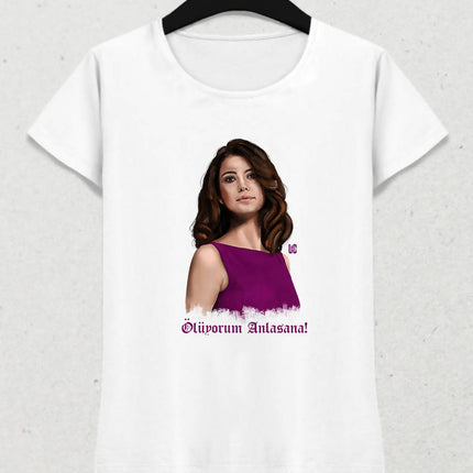 Bihter - Ölüyorum Anlasana / Kadın Tshirt - basmatik.com
