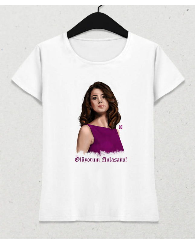 Bihter - Ölüyorum Anlasana / Kadın Tshirt - basmatik.com