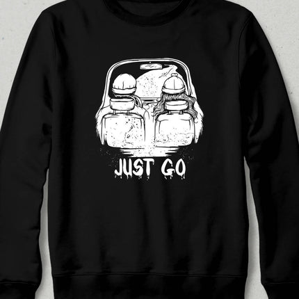 Just Go "Just Go" Sweatshirt