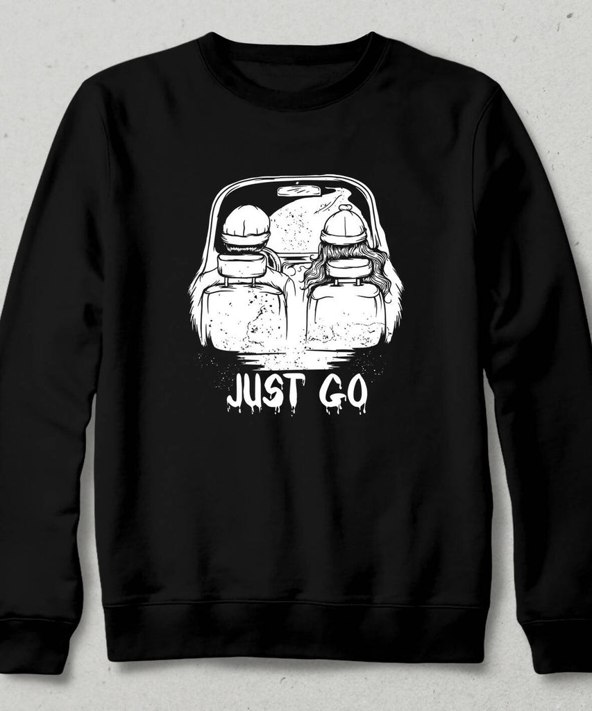 Just Go "Just Go" Sweatshirt