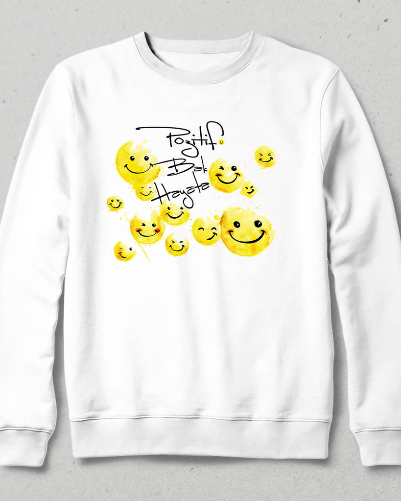 Pozitif Bak Hayata Sweatshirt - basmatik.com
