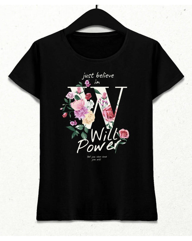 Will Power Kadın Streetwear Tasarım T-shirt