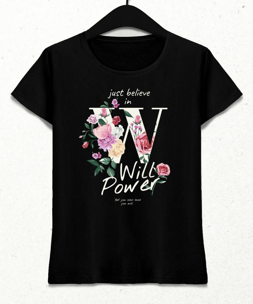 Will Power Kadın Streetwear Tasarım T-shirt