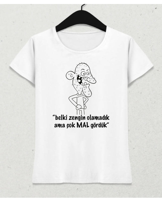 Çok Mal Gördük Kadın Tişört - basmatik.com