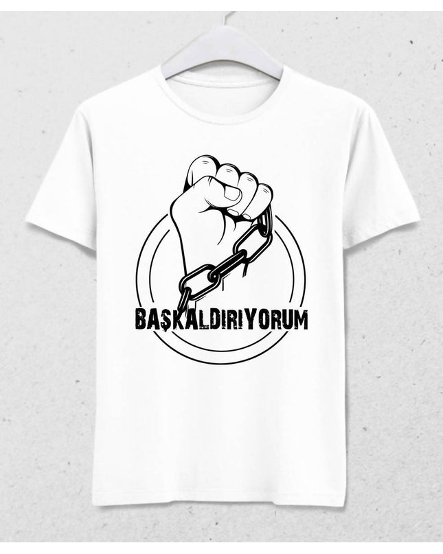 Başkaldırıyorum Erkek Tişört - basmatik.com