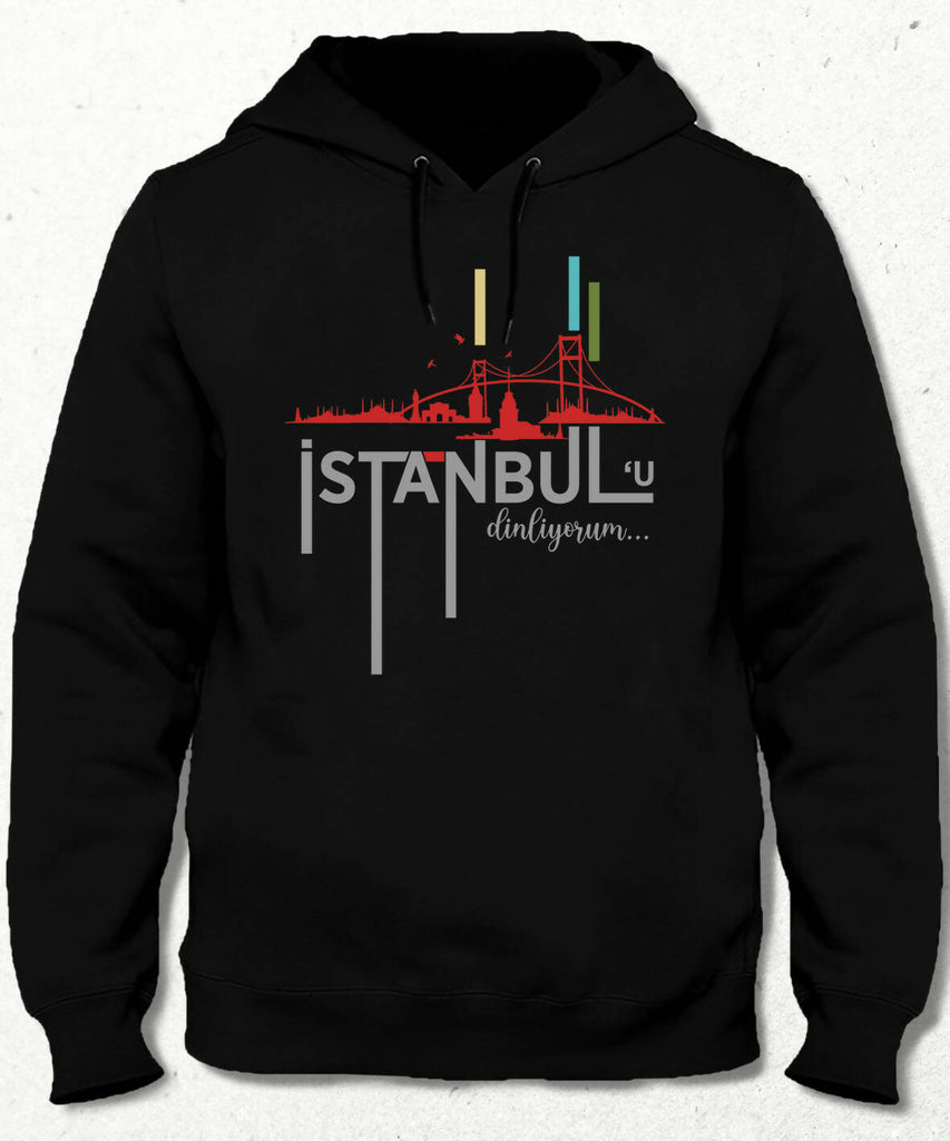 İstanbul'u Dinliyorum Kapüşonlu Sweatshirt