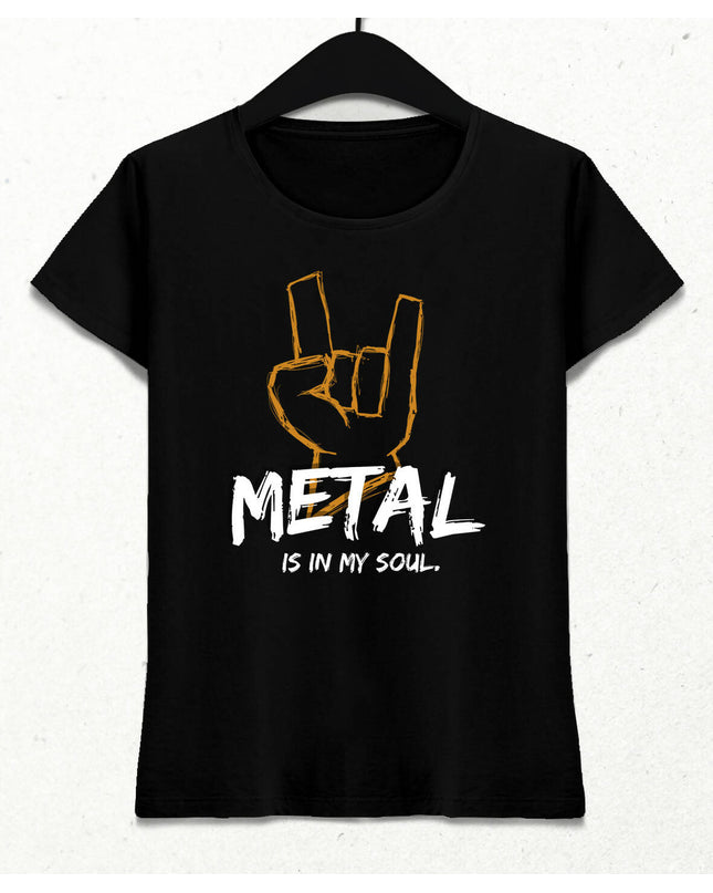 Metal In My Soul Kadın Tişört