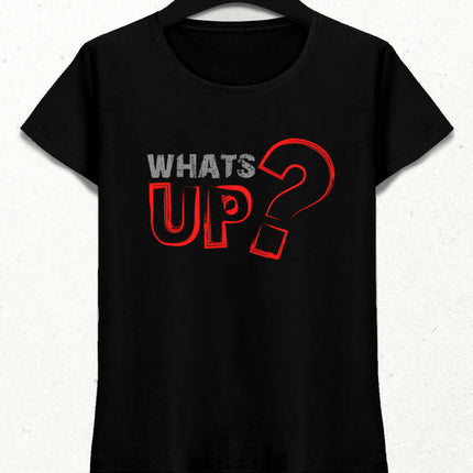 Whats Up Kadın Tişört - basmatik.com