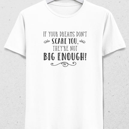 Your Dreams tişört - basmatik.com