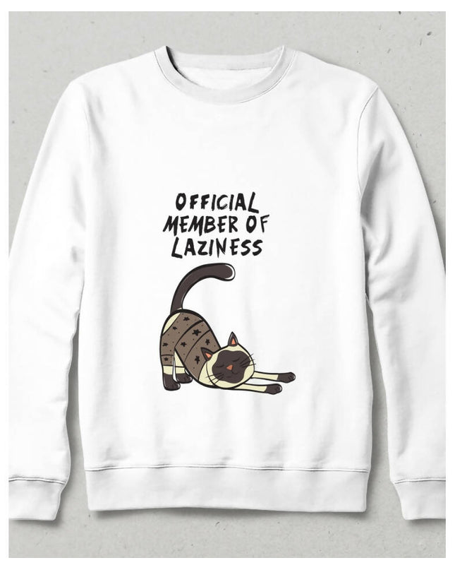 Official Member of Laziness Sweatshirt - basmatik.com