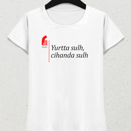 Atatürk Yurtta sulh, cihanda sulh özsöz tişört - basmatik.com