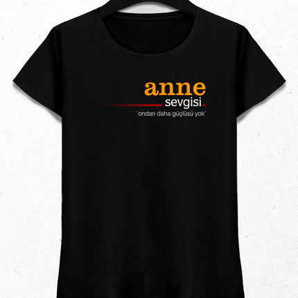 Anne Sevgisi Kadın Tişört - basmatik.com