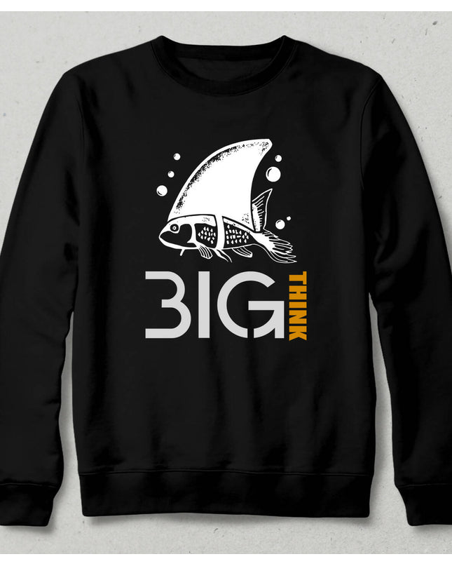 Big Think Sweatshirt