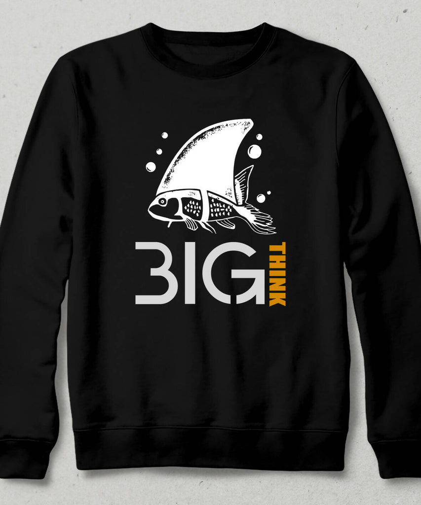 Big Think Sweatshirt