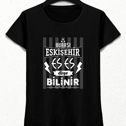 Burası Eskişehir - 6 / Kadın Tshirt - basmatik.com