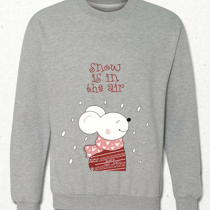 Snow is in the Air Sweatshirt