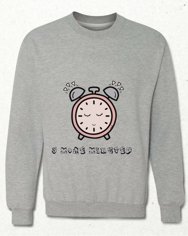 Five More Minutes Alarm Clock Sweatshirt