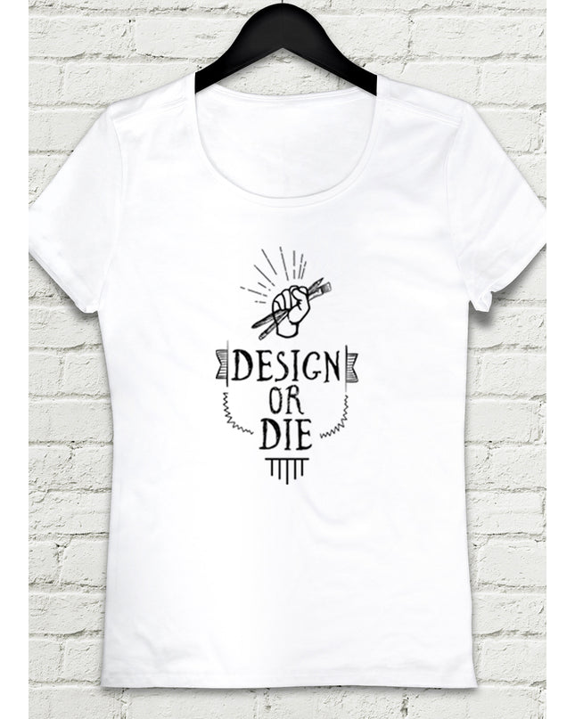 Design or die Beyaz Kadın tshirt - basmatik.com
