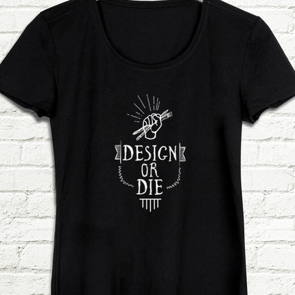 Design or die Bayan Siyah tshirt - basmatik.com