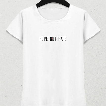 Hope Not Hate Kadın Beyaz Tişört - basmatik.com