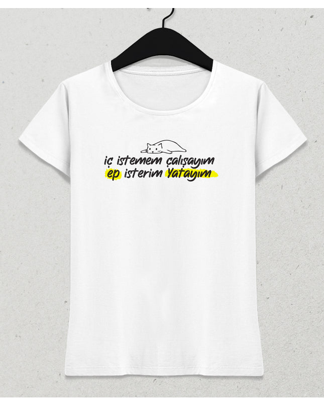 Ep isterim yatayım tişört - basmatik.com
