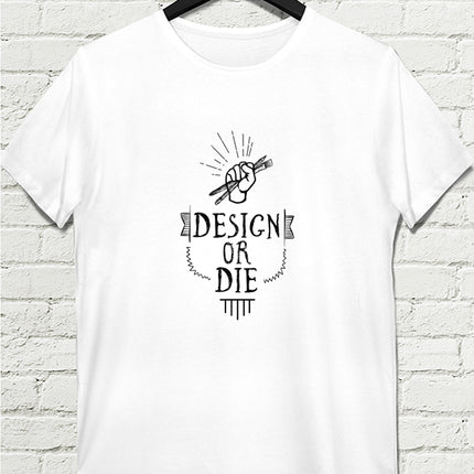 Design Or Die Erkek Beyaz tshirt - basmatik.com