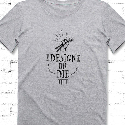 Design or die Erkek Gri tshirt - basmatik.com