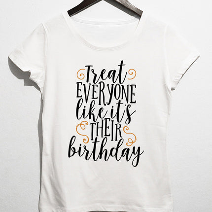 Everyone kadın doğum günü t-shirt - basmatik.com