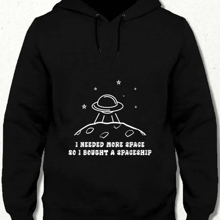 I Bought a Spaceship Hooded Sweatshirt 