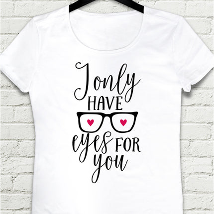 Eyes for you Beyaz Kadın tshirt - basmatik.com