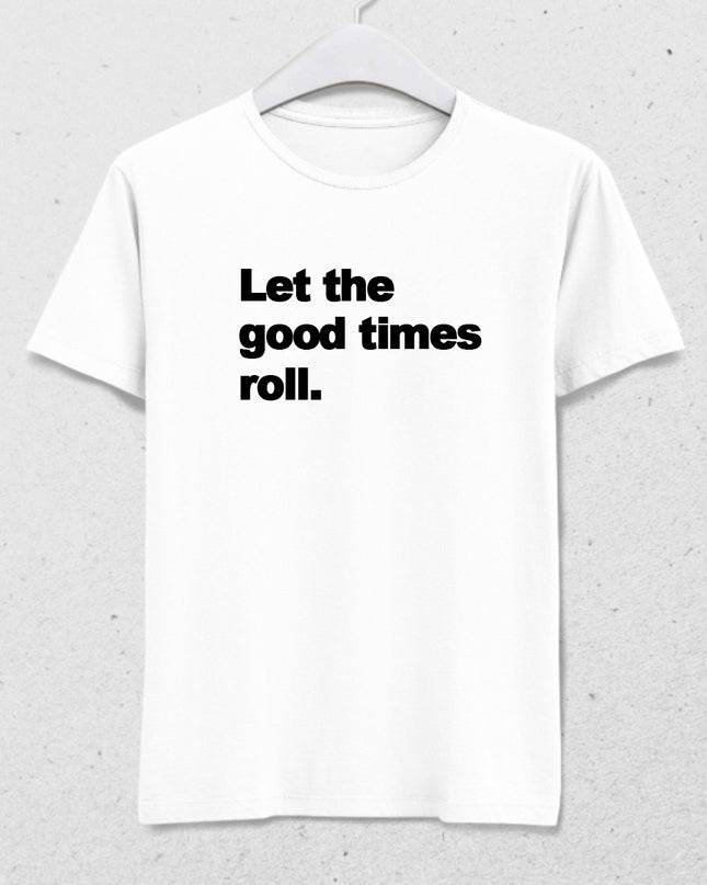 Good times tişört - basmatik.com