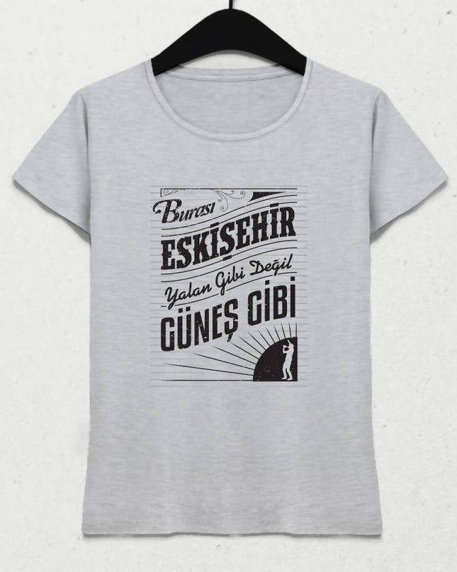 Burası Eskişehir - 2 / Kadın Tshirt - basmatik.com