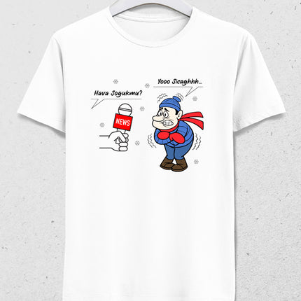 Hava nasıl soğukmu? tişört - basmatik.com