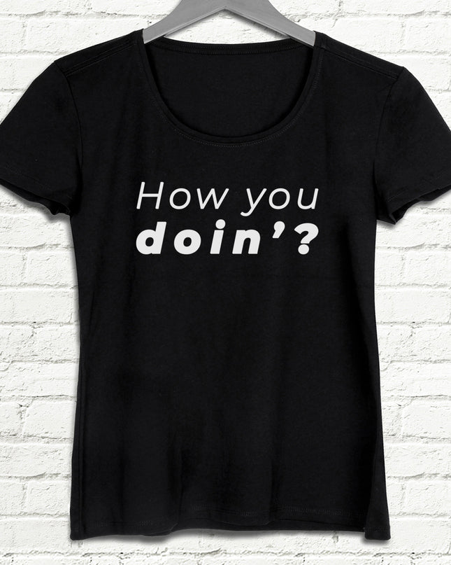 How you doin siyah tişört - basmatik.com