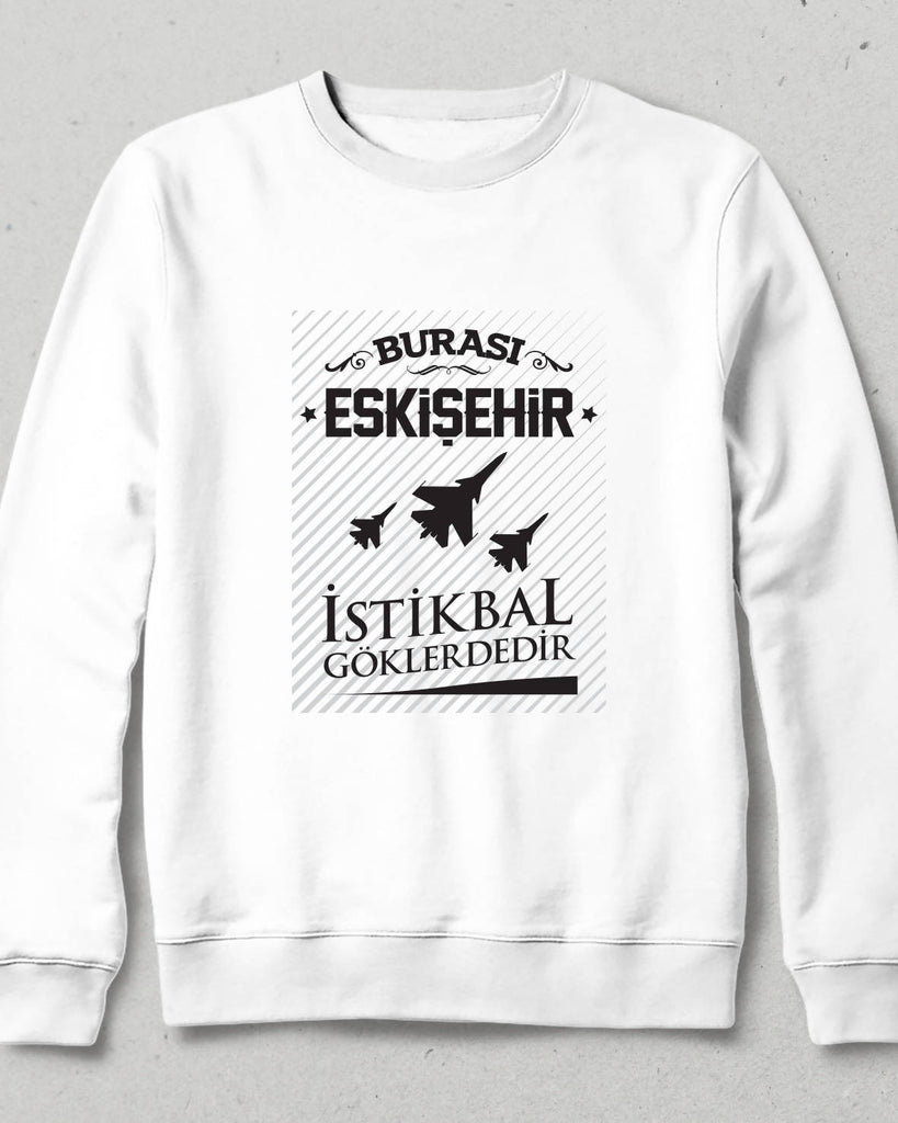 Kapüşonsuz Sweatshirt - Burası Eskişehir - 7 - basmatik.com