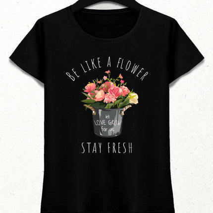 Be Like a Flower Women's Streetwear Design