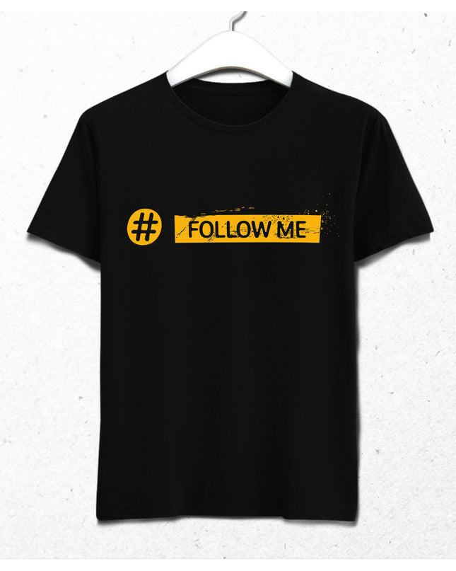 Follow Me Erkek Tişört - basmatik.com