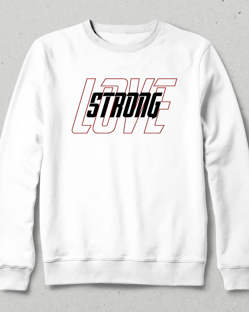 Love Strong Sweatshirt - basmatik.com