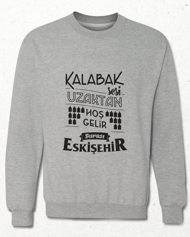 Kapüşonsuz Sweatshirt - Burası Eskişehir - 4 - basmatik.com