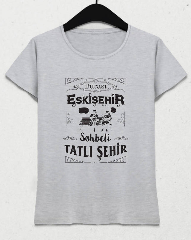 Burası Eskişehir - 3 / Kadın Tshirt - basmatik.com