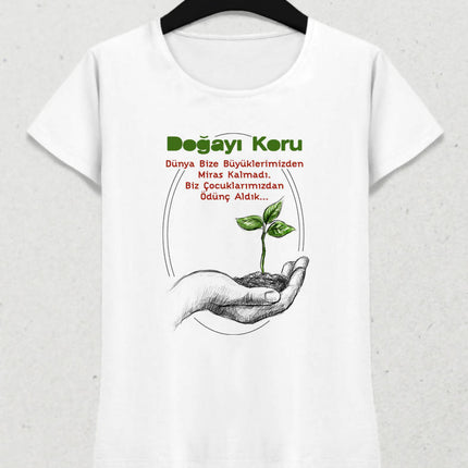 Doğayı Koru Temalı Kadın Beyaz Tişört - basmatik.com