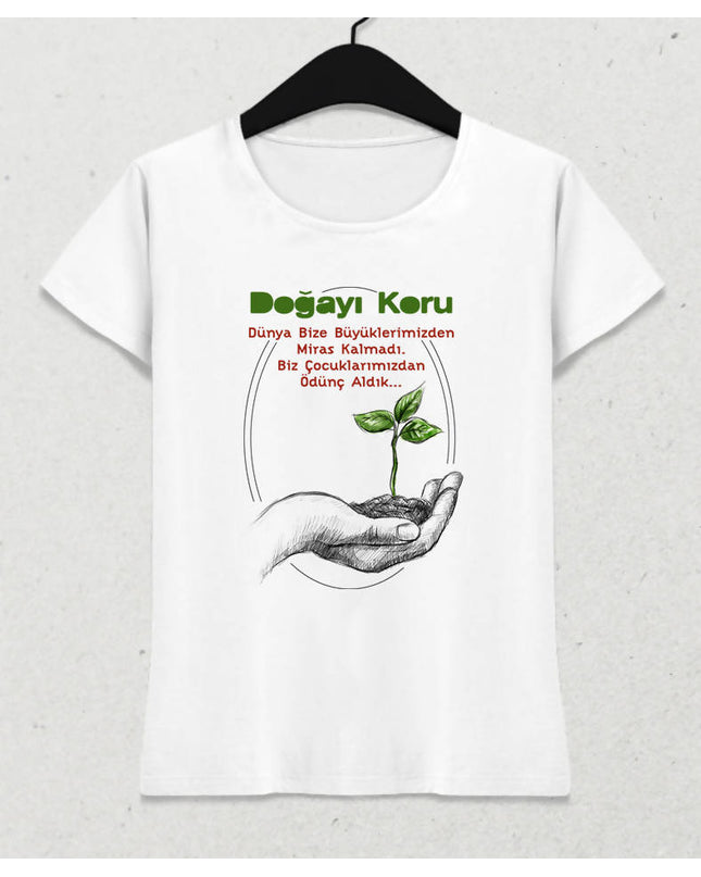 Doğayı Koru Temalı Kadın Beyaz Tişört - basmatik.com