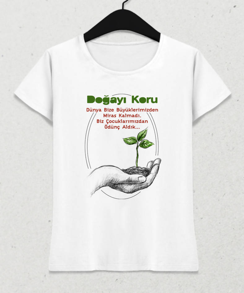 Doğayı Koru Temalı Kadın Beyaz Tişört - basmatik.com