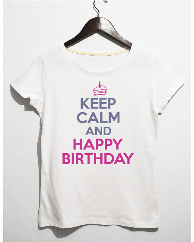 Keep calm kadın doğum günü tişört - basmatik.com