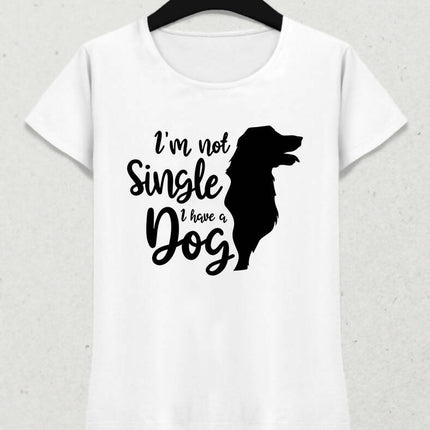 I HAVE A DOG - WOMEN'S T-SHIRT
