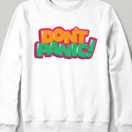DON'T PANIC - SWEATSHIRT