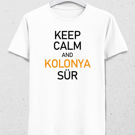 Keep calm Kolonya sür erkek tişört - basmatik.com