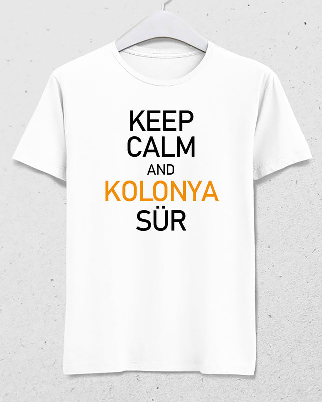 Keep calm Kolonya sür erkek tişört - basmatik.com