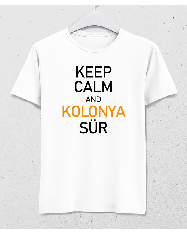 Keep calm Kolonya sür erkek tişört - basmatik.com